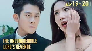 The man angrily slaps ex-wife three times[The Unconquerable Lord's Revenge]EP19-EP20