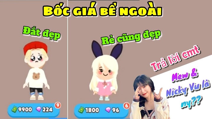 Play Together | Bốc Giá Bề Ngoài Của Người Lạ - Trả Lời Cmt "Mew & Nicky Vu Là Ny??"