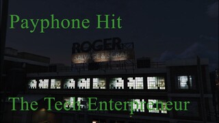 Payphone Hit (The Tech Enterpreneur)