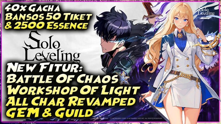 40x GACHA | BANSOS 2500dm & 50 Tiket | BANYAK FITUR BARU & ALL CHAR REVAMPED 🔥 SOLO LEVELING ARISE