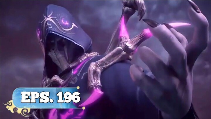 BTTH SEASON 5 EPISODE 196 SUB INDO - XIAO YAN NGAMUK BALAS DENDAM ISTANA JIWA