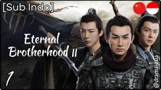[Sub Indo] Eternal Brotherhood S.2 – Eps. 01 (2025)