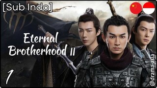[Sub Indo] Eternal Brotherhood S.2 – Eps. 01 (2025)