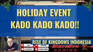 HOLIDAY EVENT:  I LOVE HADIAH.. I LOVE GRATISAN [ RISE OF KINGDOMS INDONESIA ]