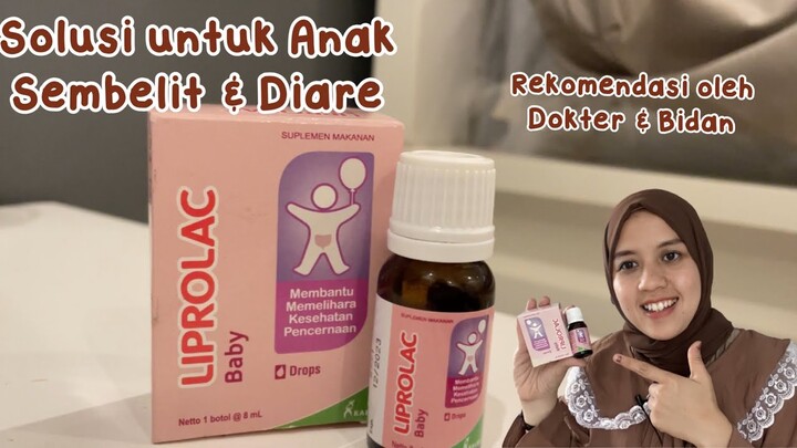 Rekomendasi Suplemen makanan Anak Balita LIPROLAC BABY Solusi Masalah Pencernaan Sembelit & Diare