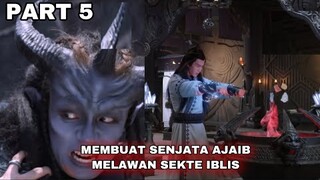 MEMBUAT SENJATA AJAIB MELAWAN SEKTE IBLIS - ALUR CERITA THE WORLD OF FANTASY PART 5