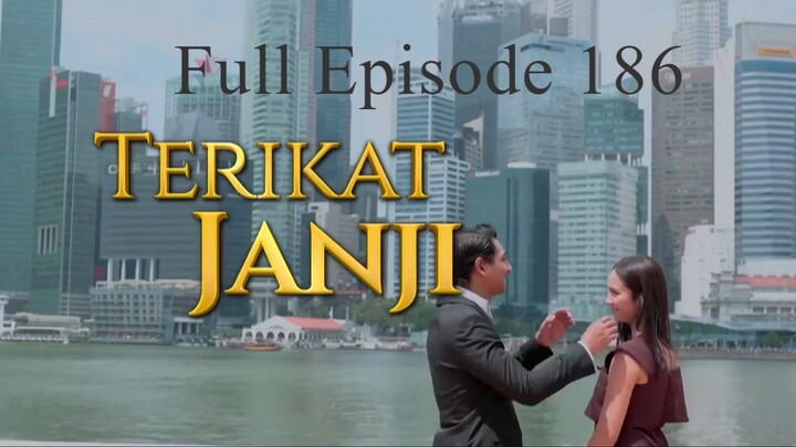 Terikat Janji Full Episode 186