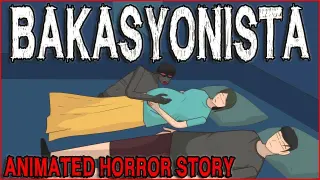 BAKASYONISTA | ASWANG ANIMATED HORROR STORIES | TRUE STORIES