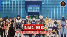 [ RESMI ] Ini dia jadwal rilis my hero academia season 7🥳