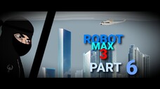 Robot Max 3 - Misi Pencarian Kotak (Part 6) - Terzom 2 Komedi