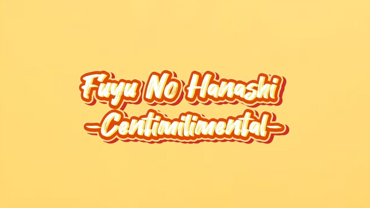 Lirik Terkane Dari Fuyu No Hanashi [Ost Given]