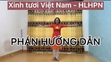 Xinh tươi Việt Nam - #HLHPN /Bản hướng dẫn chi tiết ( xem bài nhảy mẫu ở đây ⬇️)