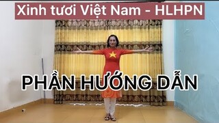 Xinh tươi Việt Nam - #HLHPN /Bản hướng dẫn chi tiết ( xem bài nhảy mẫu ở đây ⬇️)