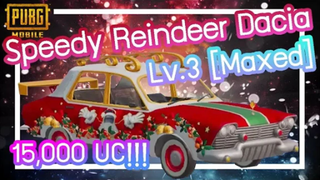 PUBG Mobile - ได้สักทีเหอะเลเวล 3 เนี่ย!!!! [Speedy Reindeer Dacia Lv.3 [Maxed]]