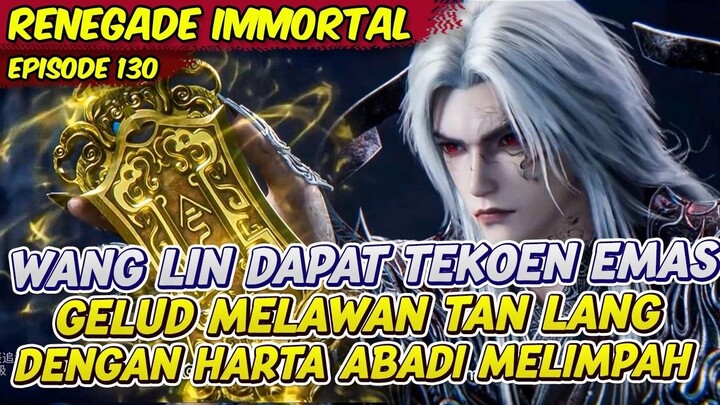 WANG LIN PERTARUNGAN MELAWAN TAN LANG DAPAT TOKEN EMAS PENTING  RENEGADE IMMORTA