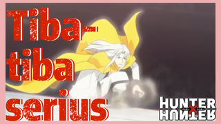Tiba-tiba serius