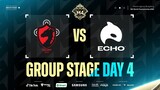 [FIL] M4 Group Stage Day 4 | ECHO VS OT