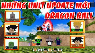 Những Unit Mới Update Trong Dragon Ball Sẽ Có Ở Đây | ALL STAR TOWER DEFENSE