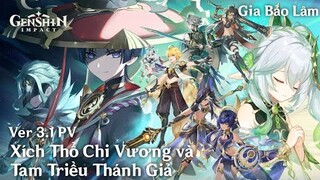 GENSHIN 3.1 PV | XÍCH THỔ CHI VƯƠNG VÀ TAM TRIỀU THÁNH GIẢ (JP Dub - Vietsub)