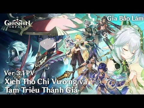 GENSHIN 3.1 PV | XÍCH THỔ CHI VƯƠNG VÀ TAM TRIỀU THÁNH GIẢ (JP Dub - Vietsub)