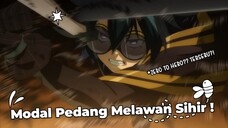 MEMASUKI MENARA SIHIR DEMI MEMENUHI JANJI? MODAL PEDANG?!! Review Tsue to Tsurugi no Wistoria