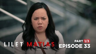Lilet Matias, Attorney-At-Law: Selosa naman pala si Atty. Lilet! (Full Episode 33 - Part 1/3)