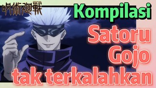 [Jujutsu Kaisen] Kompilasi |  Satoru Gojo tak terkalahkan