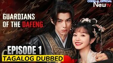 Guardians of the Dafeng 2025 Episode 1 Tagalog Dubbed HD