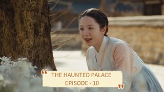 The Haunted Palace Episode 10 || Ketika Dewa Ular & Dukun Cantik Bersatu Melawah Roh Jahat