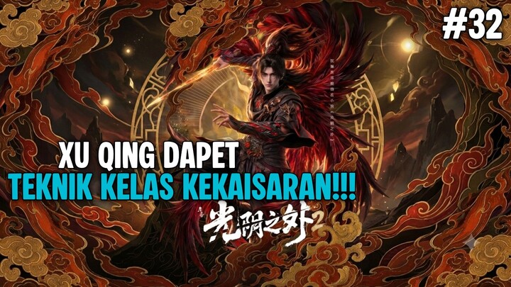 Xu Qing Dapet Teknik Kelas Kekaisaran!!! | Beyond Time's Gaze Episode 32!!!