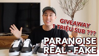 So sánh giầy Paranoise G-Dragon Real - Fake | 1 Triệu sub GIVEAWAY ??? Vlog 165