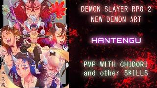 #DemonSlayer​​​ #KimetsuNoYaiba​​​ #Roblox​​​  DEMON SLAYER RPG 2 New Demon art //HANTENGU//CHIDORI