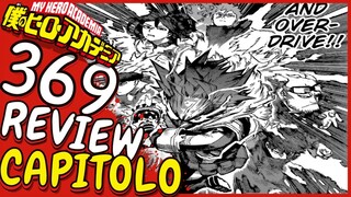 MY HERO ACADEMIA 369 // DEKU STREMATO E ADESSO?! // Review Manga MHA ITA