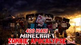 400 Hari Di Minecraft Zombie Apocalypse