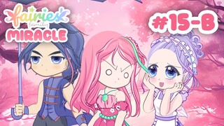 Restu calon kakak ipar 🤭🫣 | Episode 15-B | Fairies' Family MIRACLE