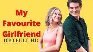 My.Favorite.Girlfriend.2022.720p HD
