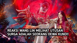 REAKSI WANG LIN MELIHAT UTUSAN SURGA ADALAH SEORANG DEWA KUNO!!