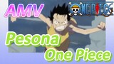 [One Piece] AMV | Pesona One Piece