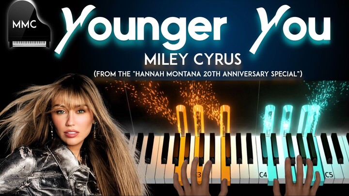 Younger You by Miley Cyrus piano cover/tutorial + sheet music + lyrics