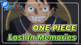 ONE PIECE|「AMV」Lost In Memories_2
