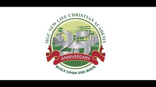 MGC New Life Christian Academy Celebrates 25 years!