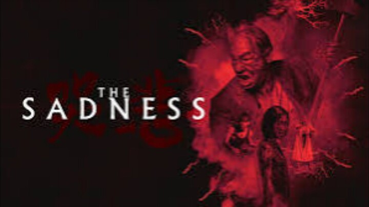 The sadness full movie sub indo