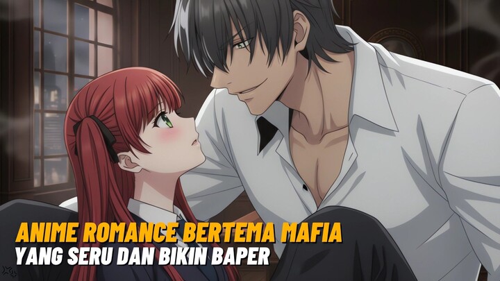 Rekomendasi anime romance bertema mafia yang wajib Kamu tonton