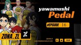 Yawamushi pedal eps 16 sub indo