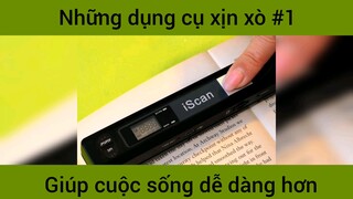 Những dụng cụ xịn xò khiến cuộc sống bạn dễ dàng hơn p1
