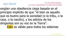 Ayn Rand - La virtud del egoísmo, un nuevo y desafiante concepto del egoísmo 2/2