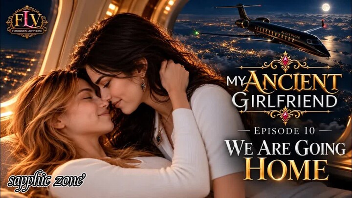[WLW_AI] My Ancient Girlfriend Episode 10