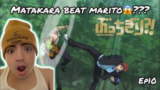 MATAKARA BEAT MARITO??? | BUCCHIGIRI?! EPISODE 10 REACTION