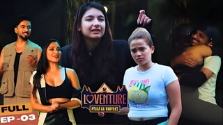 Loventure Pyaar Ka Vanvaas Episode 3 – Let The Storm Begin