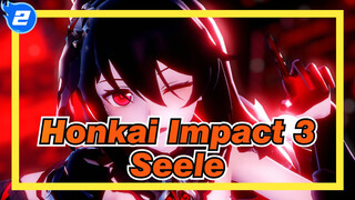 [Honkai Impact 3/MMD/4K/120fps] Happy Birthday, Seele_2